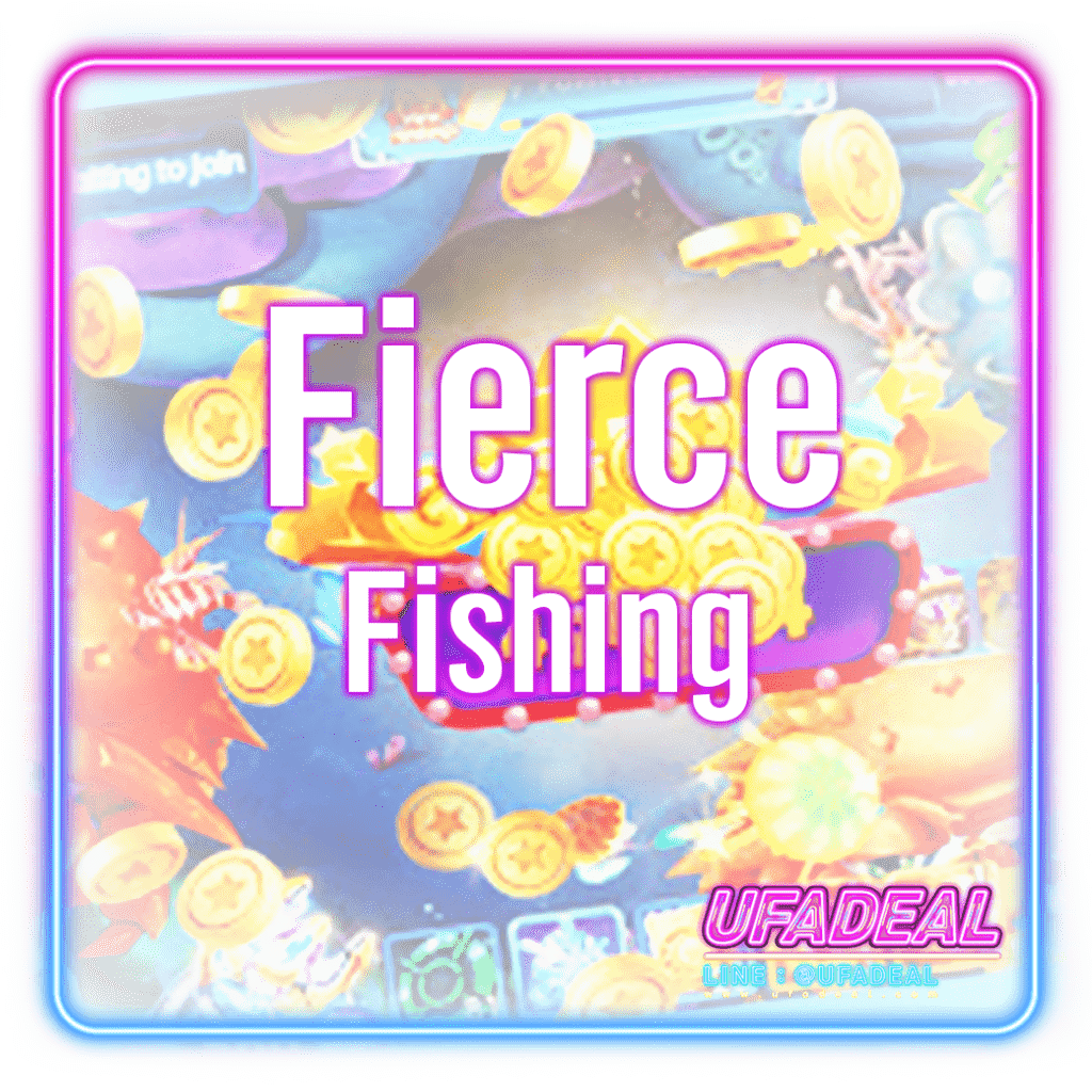 fierce fishing